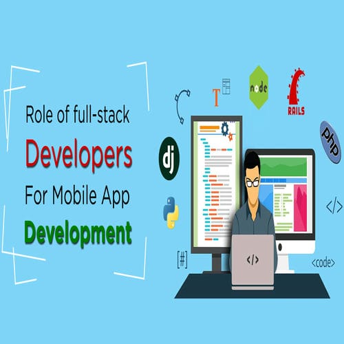 How to Become A Full Stack Mobile Developer