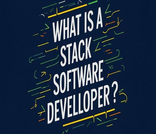 What Is A Full Stack Software Developer