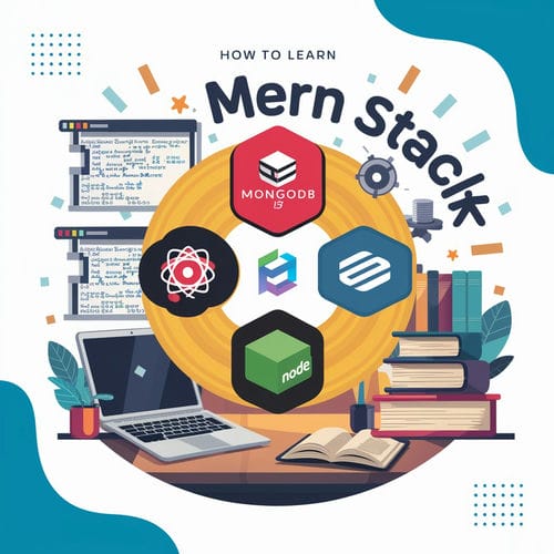 How To Learn MERN Stack